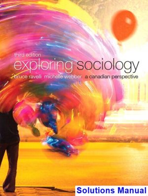 exploring sociology canadian perspective canadian 3rd edition ravelli solutions manual