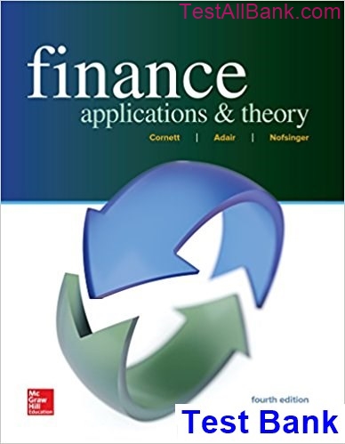 Finance Applications and Theory 4th Edition Cornett Test Bank