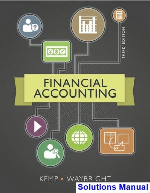 financial accounting 3rd edition kemp solutions manual