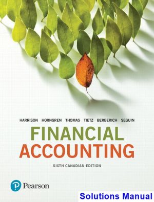 financial accounting canadian 6th edition harrison solutions manual