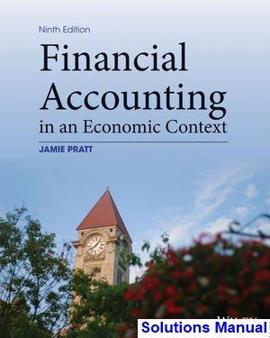 financial accounting economic context 9th edition pratt solutions manual