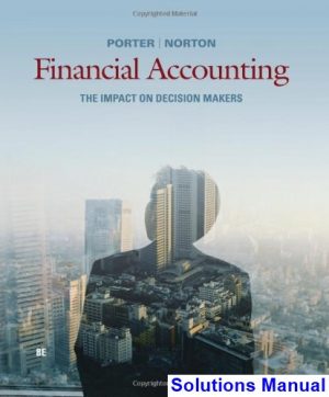 financial accounting impact on decision makers 8th edition porter solutions manual