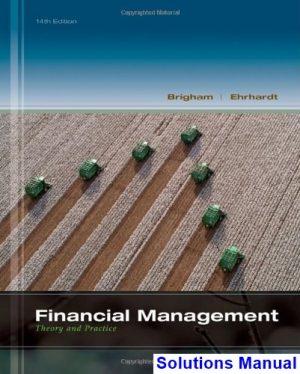 financial management theory practice 14th edition brigham solutions manual