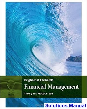 financial management theory practice 15th edition brigham solutions manual
