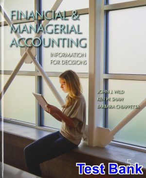 financial managerial accounting information decisions 5th edition wild test bank