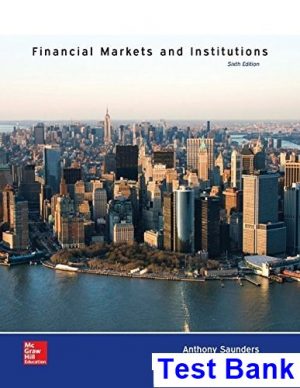 financial markets institutions 6th edition saunders test bank