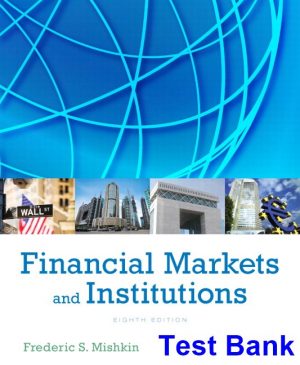 financial markets institutions 8th edition mishkin test bank