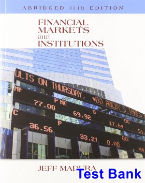 financial markets institutions abridged edition 11th edition jeff madura test bank