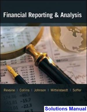 financial reporting analysis 6th edition revsine solutions manual