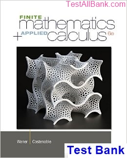 finite math applied calculus 6th edition waner test bank