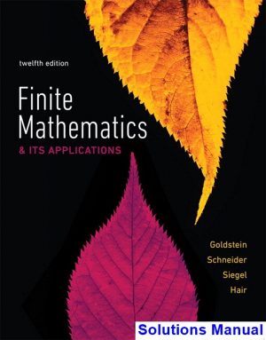 finite mathematics its applications 12th edition goldstein solutions manual