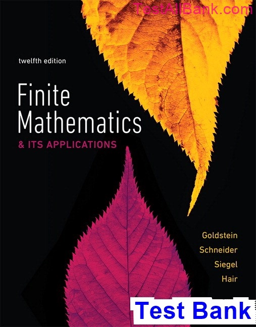 Finite Mathematics And Its Applications 12th Edition Goldstein Test Bank