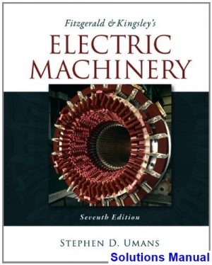 fitzgerald kingsleys electric machinery 7th edition umans solutions manual