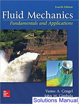 fluid mechanics fundamentals and applications 4th edition cengel solutions manual