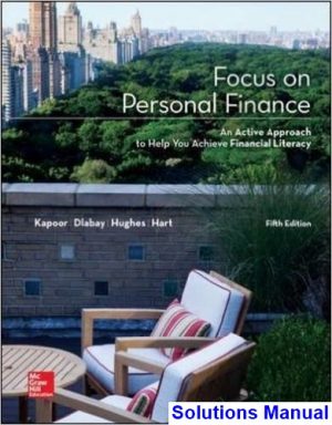 focus on personal finance 5th edition kapoor solutions manual