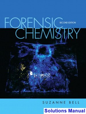 forensic chemistry 2nd edition suzanne bell solutions manual