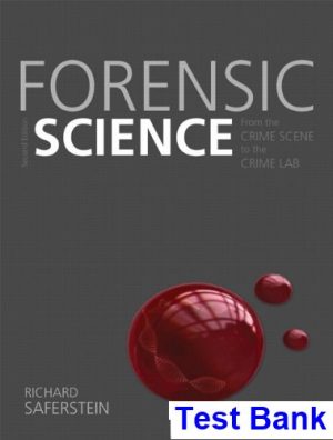 forensic science from crime scene crime lab 2nd edition richard saferstein test bank