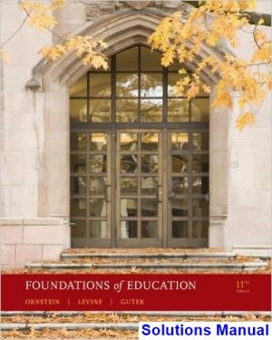 foundations education 11th edition ornstein solutions manual