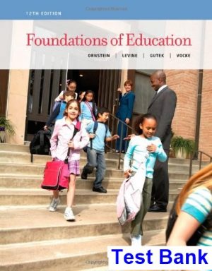 foundations education 12th edition ornstein test bank