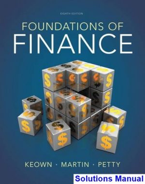foundations finance 8th edition keown solutions manual