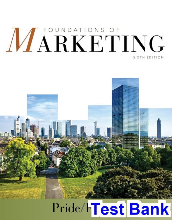 foundations marketing 6th edition pride test bank