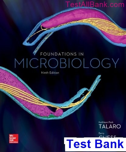 Foundations In Microbiology 9th Edition Talaro Test Bank Test Bank Solutions Manual Download