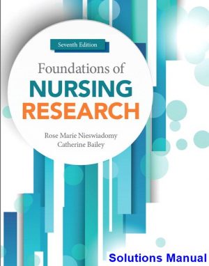 foundations nursing research 7th edition nieswiadomy solutions manual