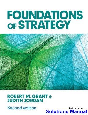 foundations strategy 2nd edition grant solutions manual