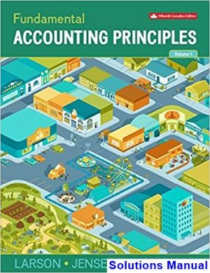 fundamental accounting principles volume 1 canadian 15th edition larson solutions manual