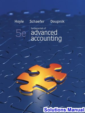 fundamentals advanced accounting 5th edition hoyle solutions manual