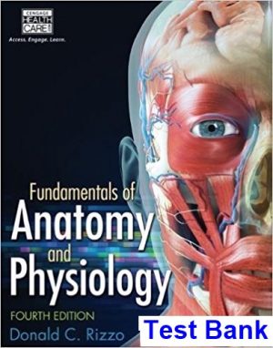 fundamentals anatomy physiology 4th edition rizzo test bank