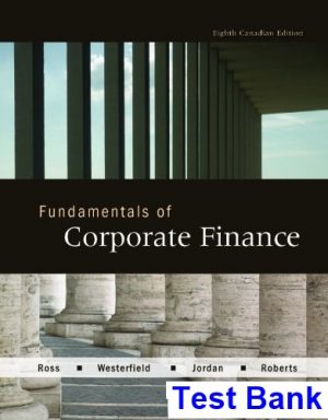 fundamentals corporate finance canadian canadian 8th edition ross test bank