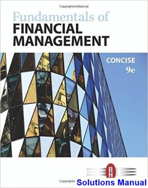 fundamentals financial management concise edition 9th edition brigham solutions manual