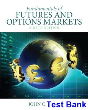 fundamentals futures options markets 8th edition hull test bank