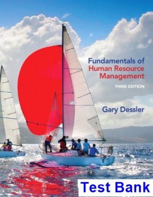 fundamentals human resource management 3rd edition gary dessler test bank