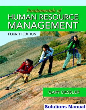 fundamentals human resource management 4th edition gary dessler solutions manual