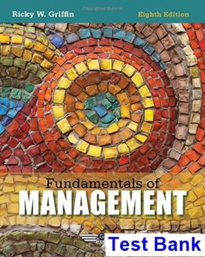 fundamentals management 8th edition ricky griffin test bank