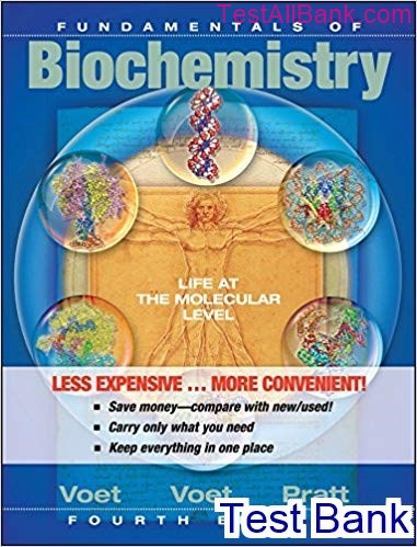 Fundamentals Of Biochemistry 4th Edition Voet Test Bank