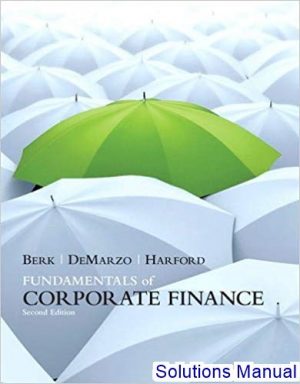 fundamentals of corporate finance 2nd edition berk solutions manual