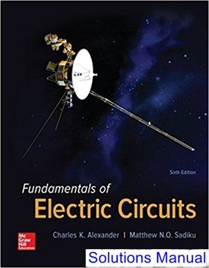 fundamentals of electric circuits 6th edition alexander solutions manual