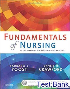 fundamentals of nursing active learning for collaborative practice 1st edition yoost test bank
