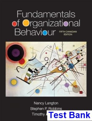 fundamentals organizational behaviour fifth canadian edition canadian 5th edition langton test bank