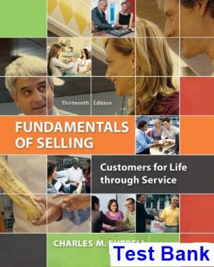 fundamentals selling customers life through service 13th edition futrell test bank