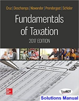 fundamentals taxation 2017 edition 10th edition cruz solutions manual