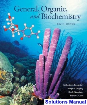 general organic biochemistry 8th edition denniston solutions manual