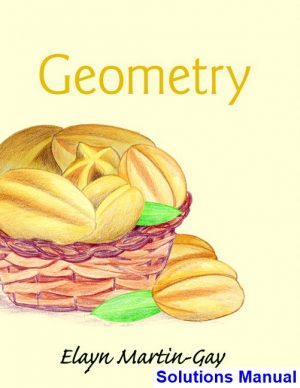 geometry 1st edition martin gay solutions manual