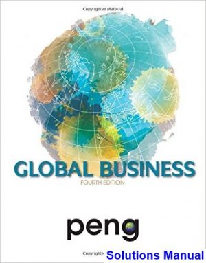 global business 4th edition mike peng solutions manual