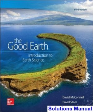 good earth introduction earth science 3rd edition mcconnell solutions manual