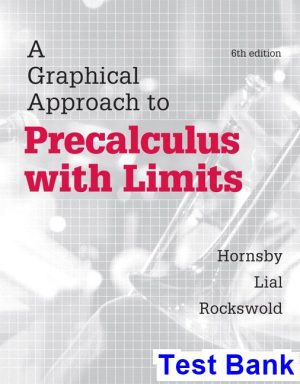 graphical approach precalculus limits 6th edition hornsby test bank