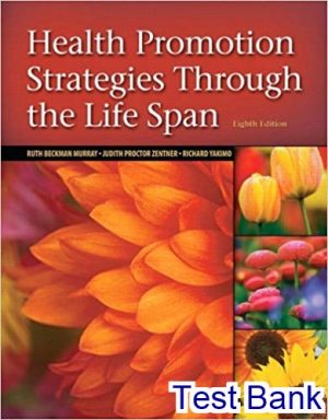 health promotion strategies through the life span 8th edition murray test bank